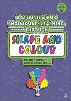Coperta cărții Activities for individual learning through shape and colour