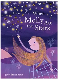 Coperta cărții When Molly Ate the Stars