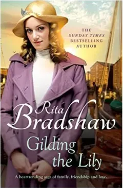 Coperta cărții Gilding the Lily, Rita Bradshaw