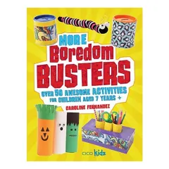 Coperta cărții More Boredom Busters: Over 50 awesome activities for children aged 7 years +