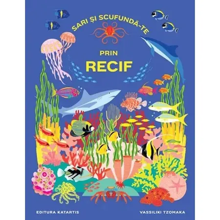Coperta cărții Sari și scufundă-te prin recif