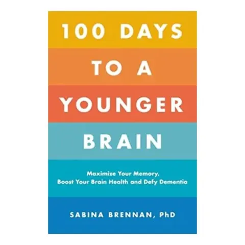 Coperta cărții 100 Days to a Younger Brain, Sabina Brennan