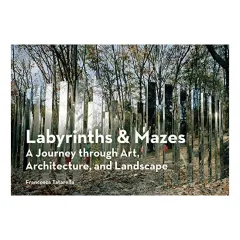 Coperta cărții Labyrinths & mazes, Francesca Tatarella