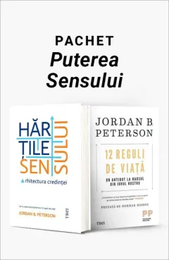 Coperta cărții Pachet Puterea Sensului. Harțile sensului/12 reguli de viață - Jordan B. Peterson