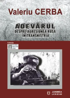 Coperta cărții Adevărul despre agresiunea rusă în Transnistria