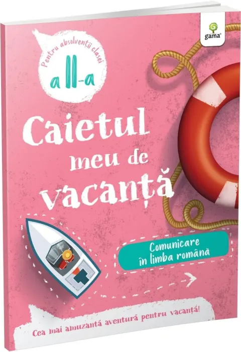 Coperta cărții Caietul meu de vacanță. Comunicare în limba română (clasa a II-a)