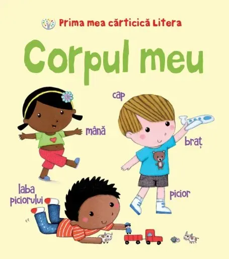 Coperta cărții Prima mea cărticică Litera. Corpul meu