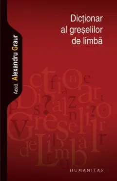 Coperta cărții Dicționar al greșelilor de limbă (Ediția 2012)