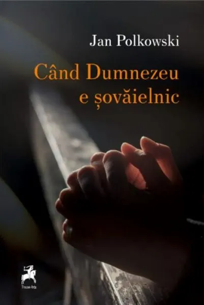 Coperta cărții Cind Dumnezeu e sovaielnic