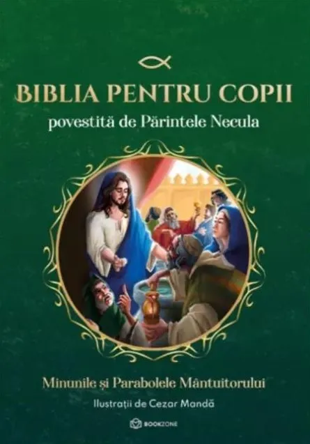 Coperta cărții Biblia pentru copii povestita de Parintele Necula (vol. II)