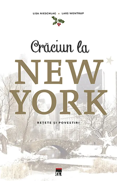 Coperta cărții Crăciun la New York: Povești și rețete