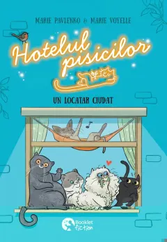 Coperta cărții Hotelul pisicilor. Un locatar ciudat