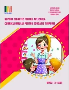 Coperta cărții Suport didactic pentru aplicarea Curricumului pentru invatamantul prescolar. Nivel I (3-4 ani)
