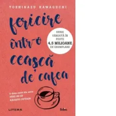 Coperta cărții Fericire intr-o ceasca de cafea
