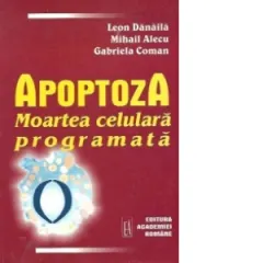 Coperta cărții Apoptoza - Moartea celulara programata
