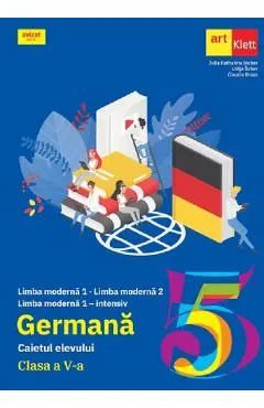 Coperta cărții Limba moderna. Limba germana - Clasa 5 - Caietul elevului - Julia Katharina Weber, Lidija Sober, Claudia Brass