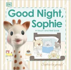 Coperta cărții Good night, Sophie: a touch and feel book