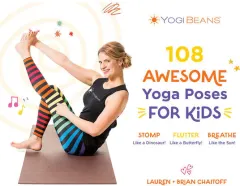 Coperta cărții 108 awesome yoga poses for kids
