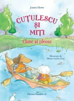 Coperta cărții Cutulescu si Miti. Clanc si pleosc
