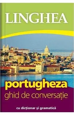 Coperta cărții Portugheza. Ghid de conversatie cu dictionar si gramatica