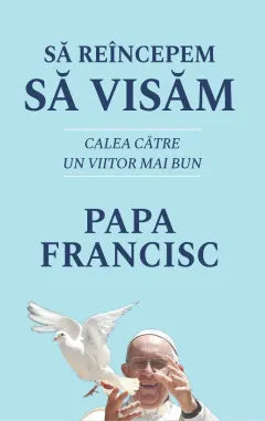 Coperta cărții Sa reincepem sa visam