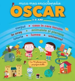 Coperta cărții Mica mea enciclopedie Oscar: 3-6 ani