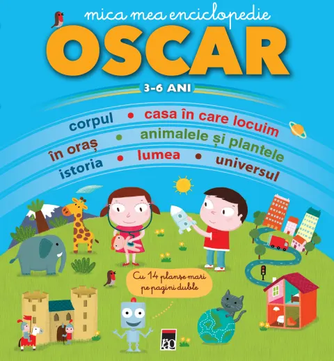 Coperta cărții Mica mea enciclopedie Oscar: 3-6 ani