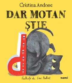 Coperta cărții Dar Motan stie Ed.2 - Cristina Andone, Emi Balint