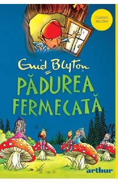 Coperta cărții Padurea fermecata