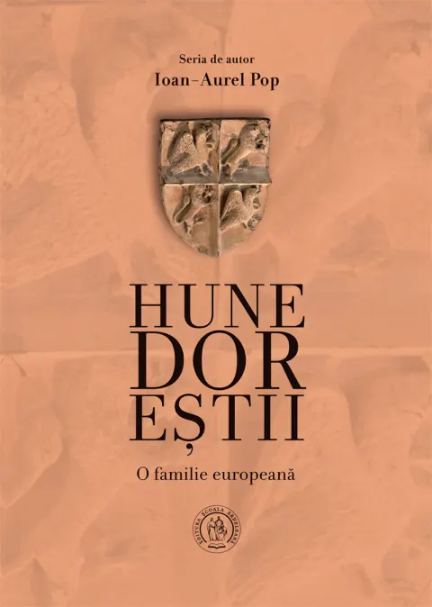 Coperta cărții Hunedoreștii. O familie europeană