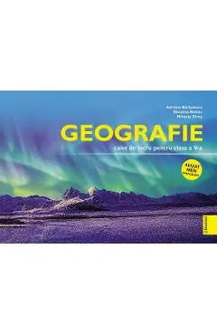 Coperta cărții Geografie - Clasa 5 - Caiet de lucru - Adriana Barbulescu, Nicoleta Beliciu, Mihaela Dima