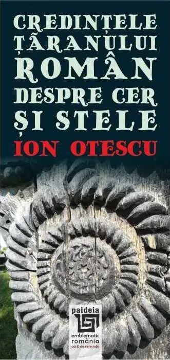 Coperta cărții Credințele țăranului român despre cer și stele