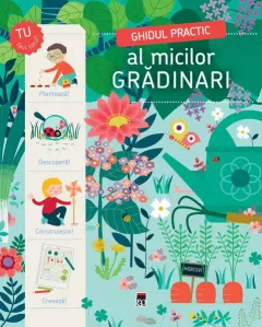 Coperta cărții Ghidul practic al micilor grădinari