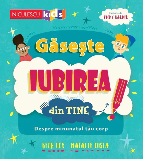 Coperta cărții Găsește iubirea din tine. Despre minunatul tău corp