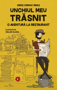 Coperta cărții Unchiul meu trăsnit. Vol. 2: O aventură la restaurant