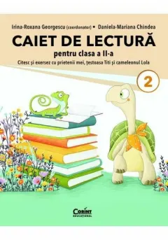 Coperta cărții Caiet de lectura pentru clasa a II-a. Citesc si exersez cu prietenii mei, testoasa Titi si cameleonul Lola