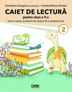 Coperta cărții Caiet de lectură pentru clasa a II-a. Citesc și exersez cu prietenii mei, țestoasa Titi și cameleonul Lola