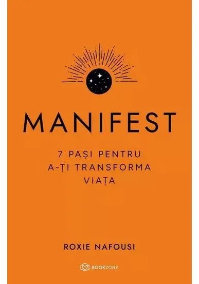 Coperta cărții Manifest. 7 pași pentru a-ți transforma viața