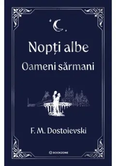 Coperta cărții Nopti albe. Oameni sarmani - editie Hardcover