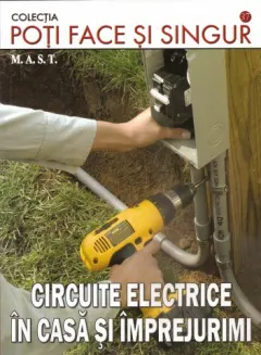 Coperta cărții Circuite electrice in casa si imprejurimi