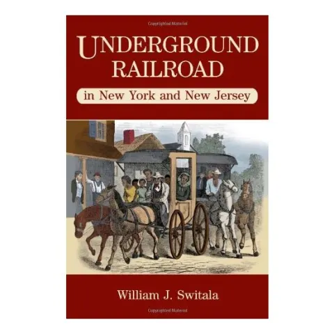 Coperta cărții Underground railroad in New Jersey and New York