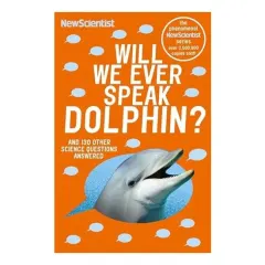Coperta cărții Will We Ever Speak Dolphin?
