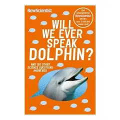 Coperta cărții Will We Ever Speak Dolphin?