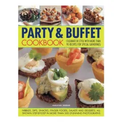 Coperta cărții Party Buffet Cookbook Celebrate In Style With More Than 90 Recipes For Special Gatherings