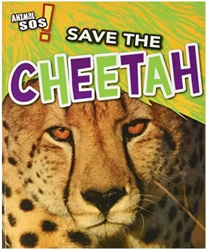 Coperta cărții Save the Cheetah