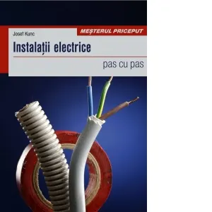 Coperta cărții Instalații electrice. Pas cu pas