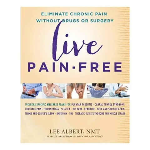 Coperta cărții Live Pain-free Eliminate Chronic Pain without Drugs or Surgery