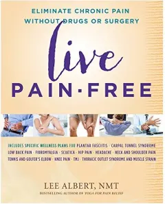 Coperta cărții Live Pain-free Eliminate Chronic Pain without Drugs or Surgery