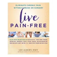 Coperta cărții Live Pain-free Eliminate Chronic Pain without Drugs or Surgery