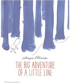 Coperta cărții The Big Adventure of a Little Line
